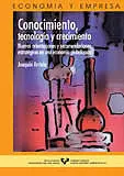 Conocimiento Tecnologia y Crecimiento