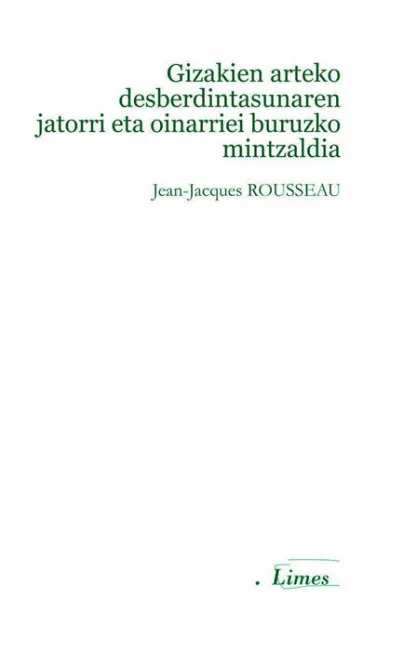 Gizakien Arteko Desberdintasunaren Jatorri Eta Oinarriei Buruzko Mintzaldia