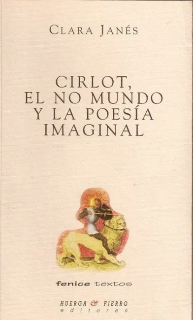 Cirlot, el no Mundo y la PoesãA Imaginal