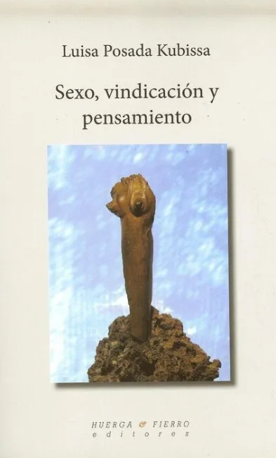 Sexo, Vindicaciã?Â³N y Pensamiento