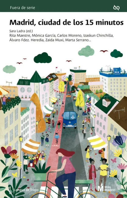 Madrid, Ciudad de los 15 Minutos