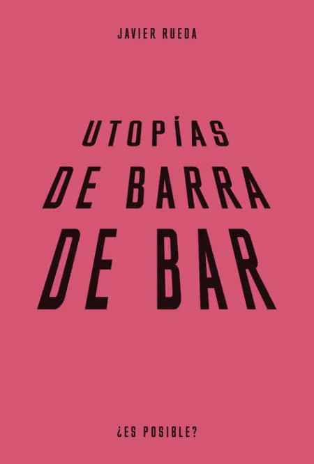 Utopias de Barra de Bar