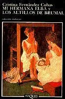 Mi Hermana Elba y los Altillos de Brumal