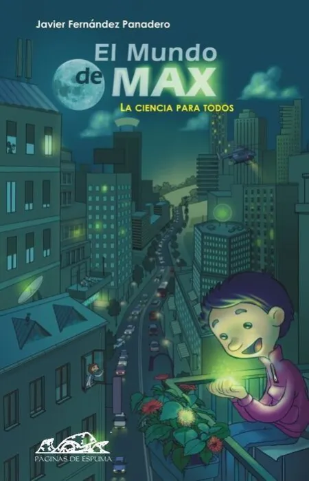 Mundo de Max, el. La Ciencia para Todos (Experimentos)