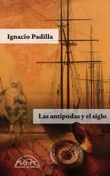 Las Antípodas y el Siglo