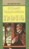 Diccionario Teolã?Â³Gico-Espiritual de San Juan de Ã?ÂVila