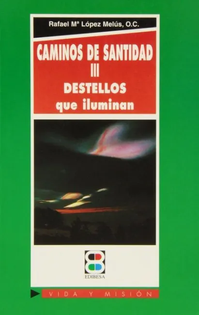 Caminos de Santidad Iii