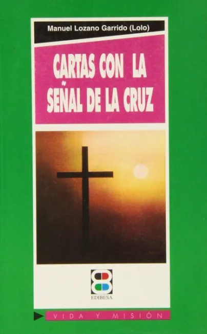 Cartas con la Seã?Â±Al de la Cruz