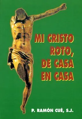 Mi Cristo Roto, de Casa en Casa