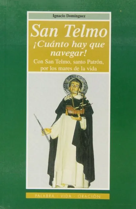 San Telmo ¡Cuánto Hay que Navegar!