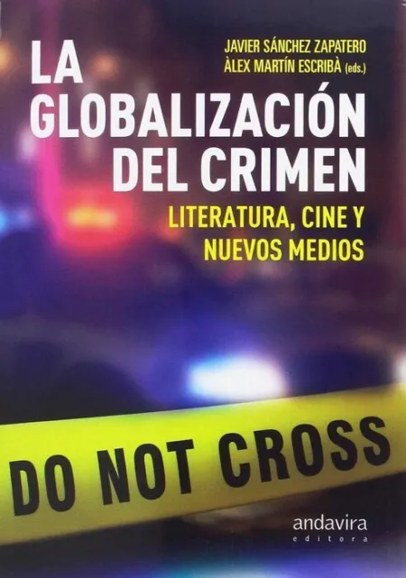 La Globalización del Crimen