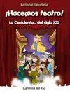 Hacemos Teatro! la Cenicienta... Del Siglo Xxi