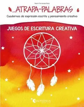 Atrapa Palabras 6. Juegos de Escritura Creativa