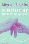 *** Educar Tambien se Aprende, a