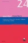 Escribir Teatro -Guias del Escritor/24