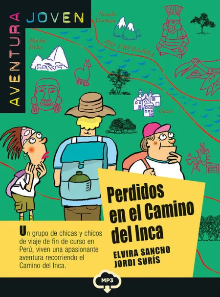 Perdidos en el Camino del Inca, Aventura Joven + Cd