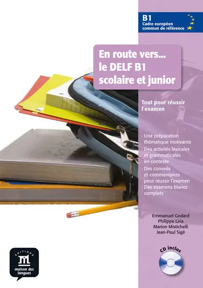 018 B2 en Route Vers le Delf Scolaire Et Junior 3 Livre de L'élève + Cd