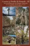 Caminos y Veredas de Granada - Iii.