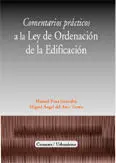 Comentarios Prácticos a la Ley de Ordenación de la Edificación..