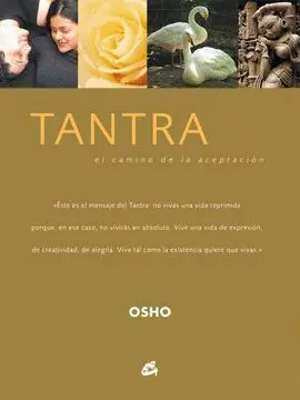 Tantra -El Camino de la Aceptacion