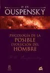 Psicologia de la Posible Evolucion del Hombre