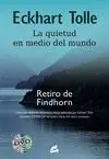 La Quietud en el Medio del Mundo