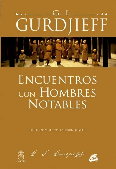 Encuentros con Hombres Notables
