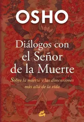 Dialogos con el Señor de la Muerte