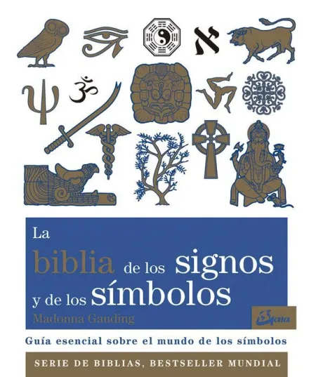 La Biblia de los Signos y de los Simbolos