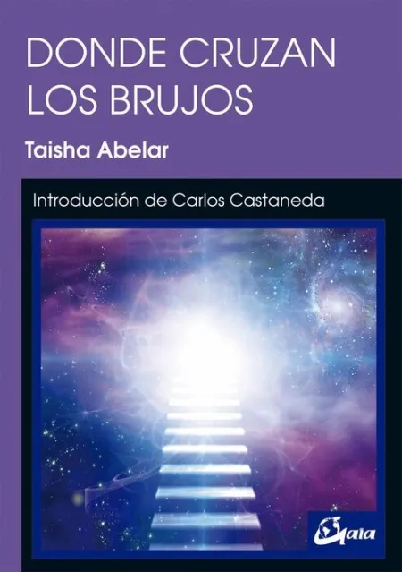 Donde Cruzan los Brujos. Introduccion de Carlos Castaneda
