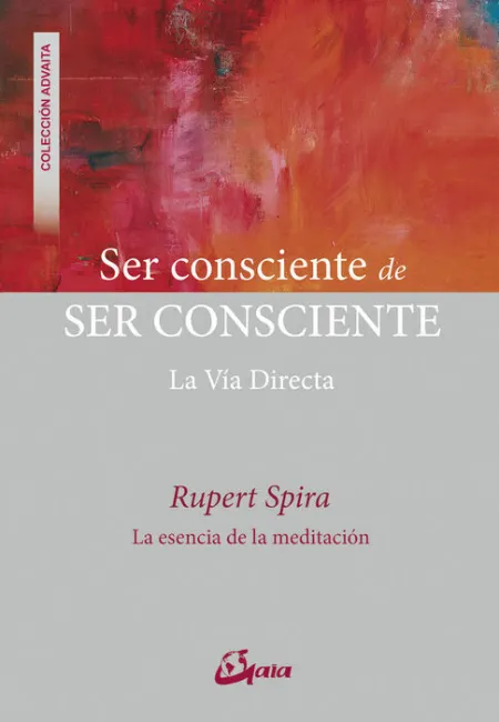 Ser Consciente de Ser Consciente