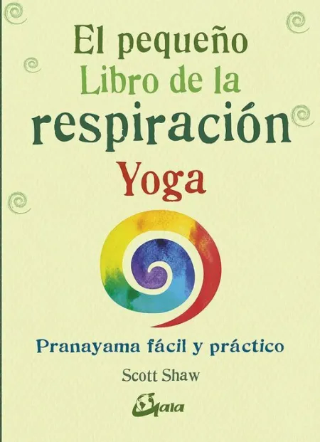 El Pequeño Libro de la Respiracion Yoga