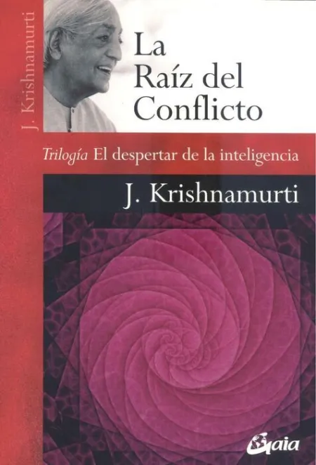 La Raíz del Conflicto