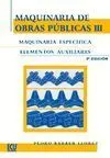 T/3. Maquinaria de Obras Publicas:maquinaria Especifica/Elementos
