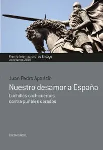 Nuestro Desamor a España
