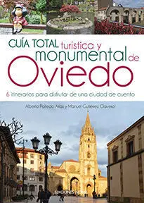 Guia Total Turistica y Monumental de Oviedo