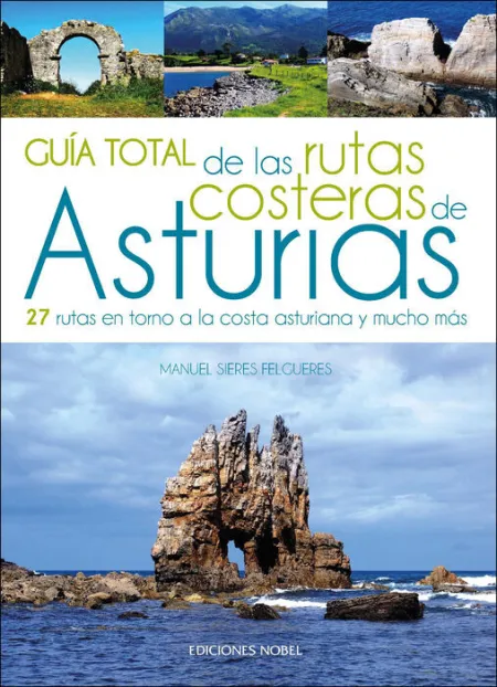 017 Asturias. Guía Total de las Rutas Costeras