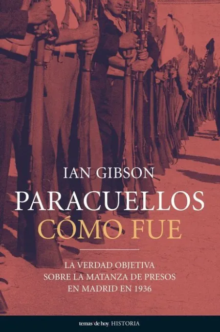Paracuellos: Cã?Â³Mo Fue