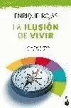 Ilusion de Vivir, la