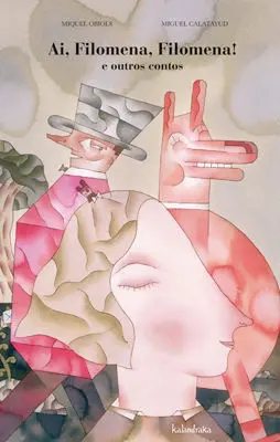 Ai, Filomena, Filomena! e Outros Contos