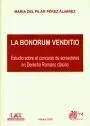 La Bonorum Venditio : Estudio Sobre el Concurso de Acreedores en Derecho Romano Clã?Â¡Sico