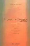 El Grupo de Trama, I