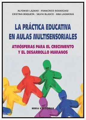 La Práctica Educativa en Aulas Multisensoriales