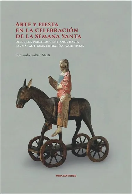 Arte y Fiesta en la Celebraciã?Â³N de la Semana Santa