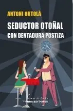 Seductor Otoã?Â?Al con Dentadura Postiza