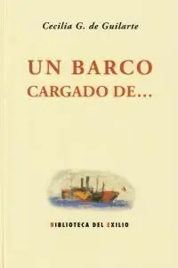 Un Barco Cargado de...