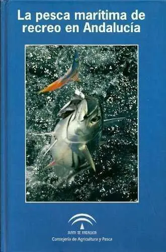 La Pesca Marã?Â¡Tima de Recreo en Andalucã?Â¡A