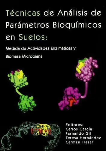 Tecnicas de Analisis de Parametros Bioquimicos en Suelos: Medida