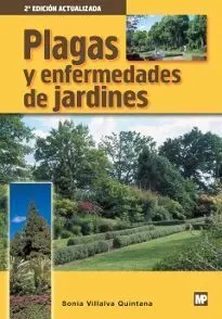 Plagas y Enfermedades de Jardines 2ª Edicion Actualizada 2012