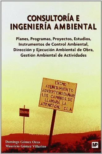 Consultoria e Ingenieria Ambiental. Planes, Programas, Proyectos,